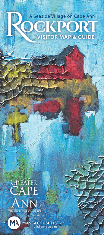 Colorful painted cover for the Rockport Visitor Map & Guide, featuring a red building by the water with reflections, textured blue and green brushstrokes, and logos for Greater Cape Ann Chamber and Massachusetts tourism.