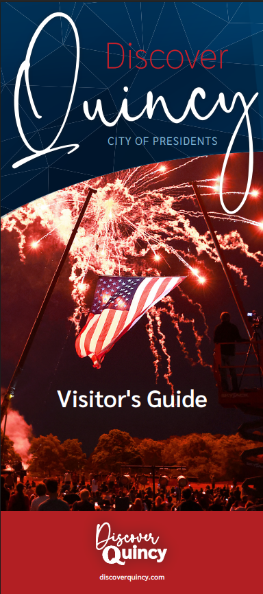 Cover of a Quincy visitors guide, featuring fireworks lighting up the night sky above a crowd and a large American flag, with text reading Discover Quincy, City of Presidents, Visitors Guide.