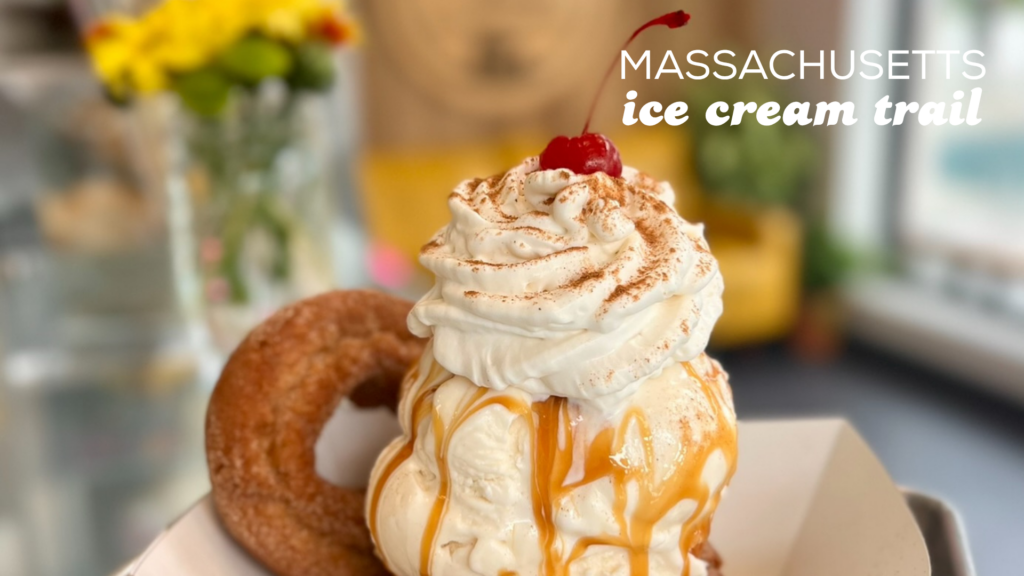A delicious ice cream sundae with a caramel drizzle and whipped cream on top, with the words "Massachusetts Ice Cream Trail" positioned over it.